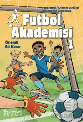 Futbol Akademesi 1 Önemli Bir Karar - 1