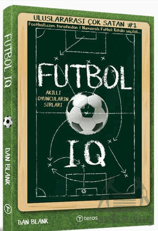 Futbol IQ: Akıllı Oyuncuların Sırları - Teras Kitap
