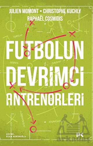Futbolun Devrimci Antrenörleri - Profil Kitap