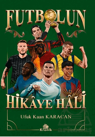 Futbolun Hikâye Hâli - Kronik Kitap