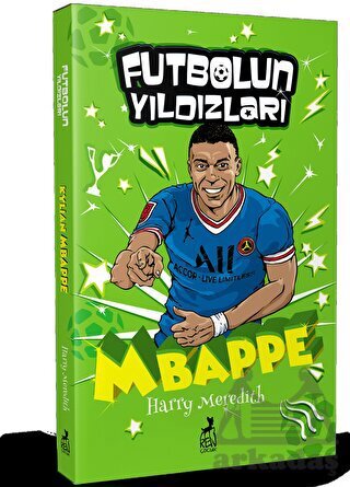 Futbolun Yıldızları Kylian Mbappe - 1