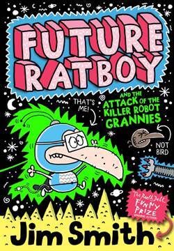 Future Ratboy And The Attack Of The Killer Robot Grannies - 1