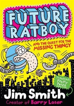 Future Ratboy And The Missing Thingy - 1