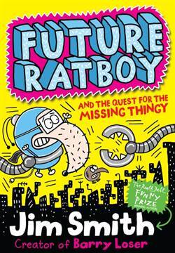 Future Ratboy And The Missing Thingy - Farshore
