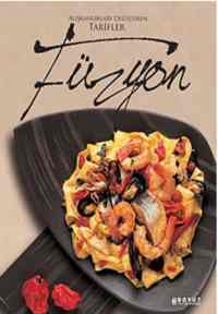 Füzyon; Alışkanlıkları Değiştiren Tarifler - Boyut Yayın Grubu