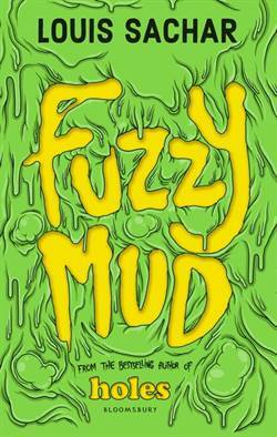 Fuzzy Mud - Bloomsbury