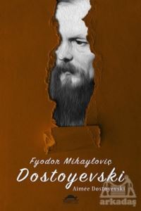 Fyodor Mihayloviç Dostoyevski - 1