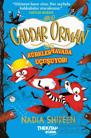 Gaddar Orman - Kürkler Havada Uçuşuyor - The Kitap Çocuk