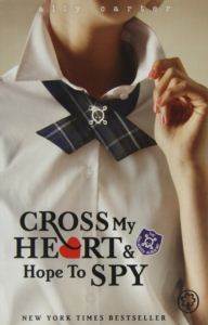 Galaggher Girls 2: Cross My Heart and Hope to Spy - Orchard Books