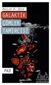 Galaktik Çömlek Tamircisi - Alfa Yayıncılık