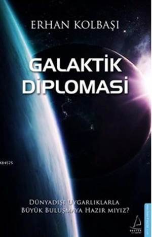 Galaktik Diplomasi - Destek Yayınları