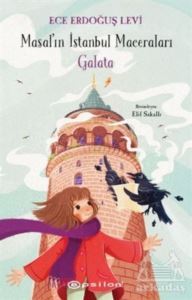 Galata - Masal'ın İstanbul Maceraları - Epsilon Yayınevi