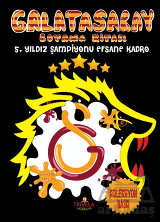 Galatasaray Boyama Kitabı Koleksiyon Baskı - Trivela Yayınları