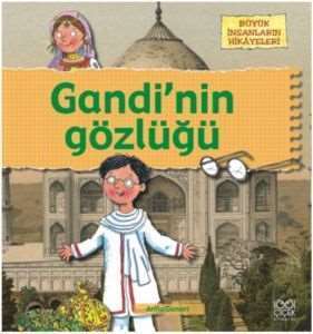 Gandi'nin Gözlüğü - 1001 Çiçek Kitaplar
