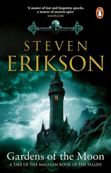 Gardens Of The Moon (Malazan Book Of The Fallen 1) - Penguin Books UK
