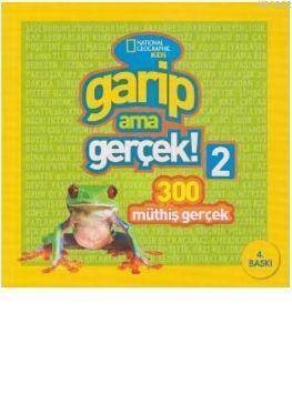 Garip Ama Gerçek 2 - National Geographic