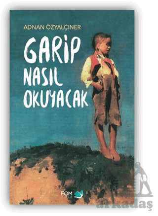 Garip Nasıl Okuyacak - Fom Kitap
