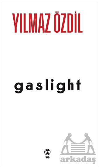 Gaslight - Sia Kitap