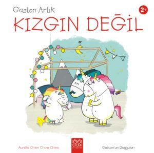 Gaston Artık Kızgın Değil - 1001 Çiçek Kitaplar