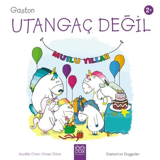 Gaston Utangaç Değil - 1001 Çiçek Kitaplar