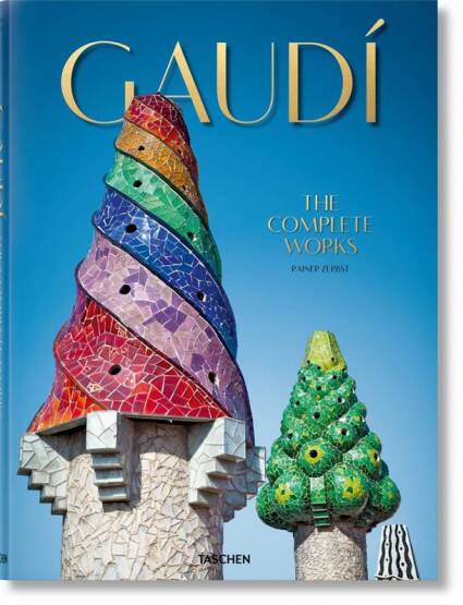 Gaudí. The Complete Works - Taschen