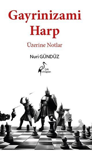 Gayrinizami Harp Üzerine Notlar - 1