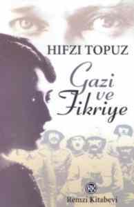 Gazi ve Fikriye - 1