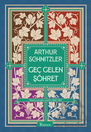 Geç Gelen Şöhret - Koridor Yayıncılık