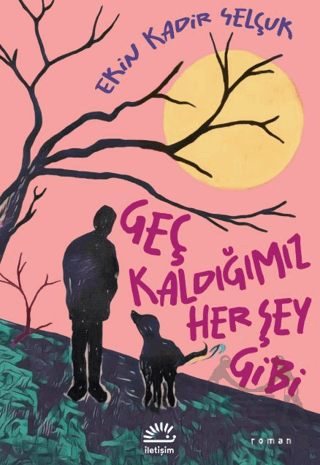 Geç Kaldığımız Her Şey Gibi - 1