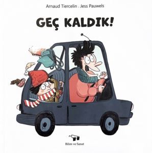 Geç Kaldık - Bilim ve Sanat Yayınları