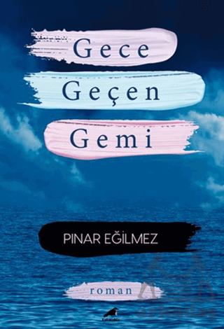 Gece Geçen Gemi - 2