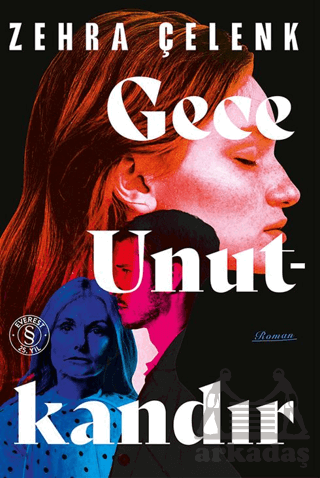 Gece Unutkandır - 1
