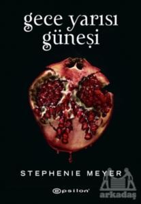 Gece Yarısı Güneşi - Epsilon Yayınevi