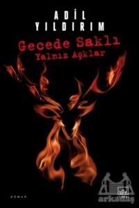 Gecede Saklı Yalnız Aşklar - İthaki Yayınları