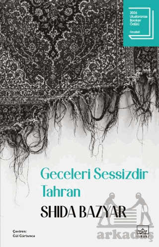 Geceleri Sessizdir Tahran - İthaki Yayınları