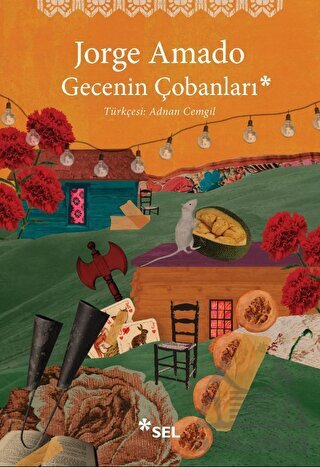 Gecenin Çobanları - Sel Yayıncılık