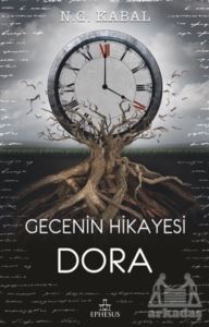 Gecenin Hikayesi - Dora - Ephesus Yayınları
