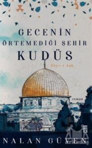Gecenin Örtemediği Şehir Kudüs - 1