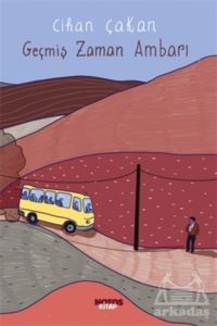 Geçmiş Zaman Ambarı - Notos Kitap