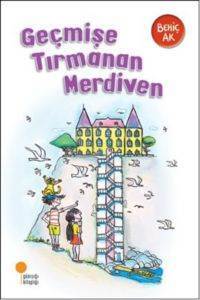 Geçmişe Tırmanan Merdiven - 1