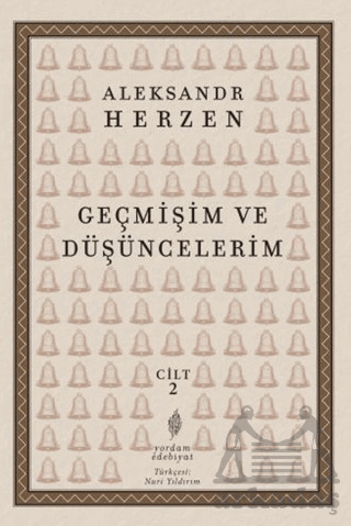 Geçmişim Ve Düşüncelerim 2. Cilt - Yordam Edebiyat