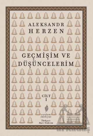 Geçmişim Ve Düşüncelerim Cilt 1 - Yordam Edebiyat