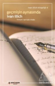 Geçmişin Aynasında - Yeni İnsan Yayınevi