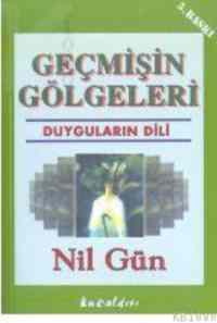 Geçmişin Gölgeleri; Duyguların Dili - 1