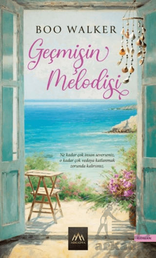Geçmişin Melodisi - Arkadya Yayınları
