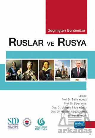 Geçmişten Günümüze Ruslar Ve Rusya - 1