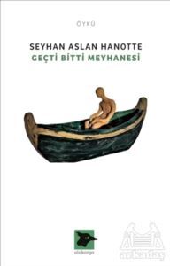 Geçti Bitti Meyhanesi - Alakarga Sanat Yayınları