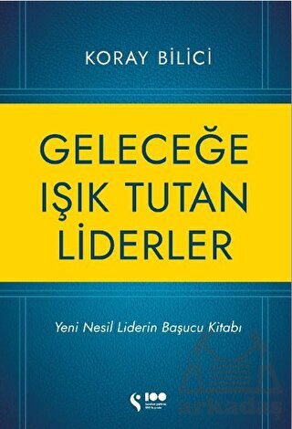 Geleceğe Işık Tutan Liderler - Doğan Solibri