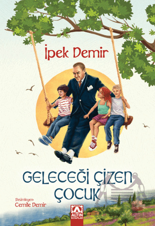 Geleceği Çizen Çocuk - Altın Kitaplar