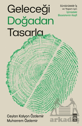 Geleceği Doğadan Tasarla - Timaş Yayınları